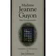 thumbnail image 2 of Madame Jeanne Guyon: Her Autobiography (Paperback), 2 of 2