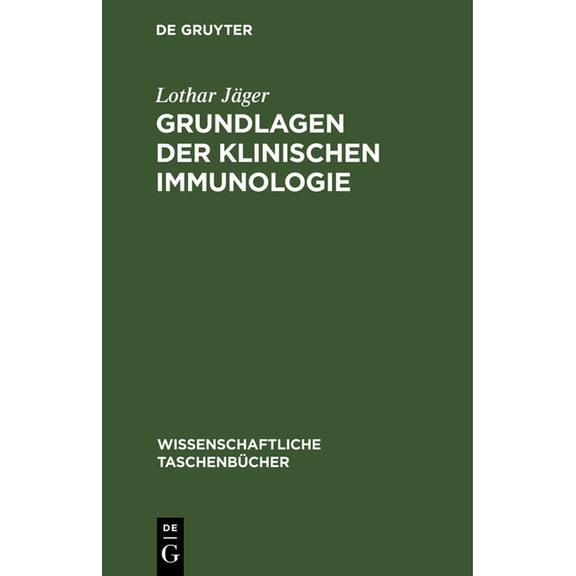 Wissenschaftliche TaschenbÃ¼cher Grundlagen Der Klinischen Immunologie, Book 190, (Hardcover)