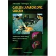 Angle View: Advanced Techniques in Gasless Laparoscopic Surgery: Abdominal Wall Lifting with Subcutaneous Wiring, Used [Hardcover]