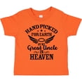 thumbnail image 3 of Inktastic Handpicked for Earth by My Great Uncle in Heaven Boys or Girls Toddler T-Shirt, 3 of 5
