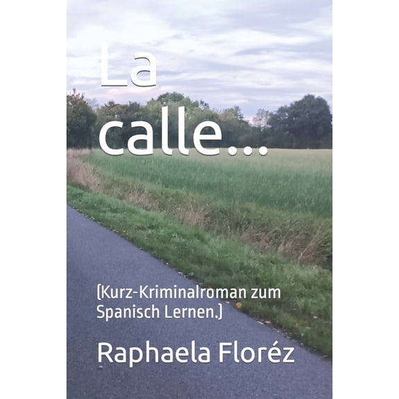 La calle... (Paperback)
