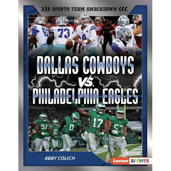 Sports Team Smackdown (Lerner (Tm) Sport Dallas Cowboys vs. Philadelphia Eagles: Rival Rumble, (Hardcover)