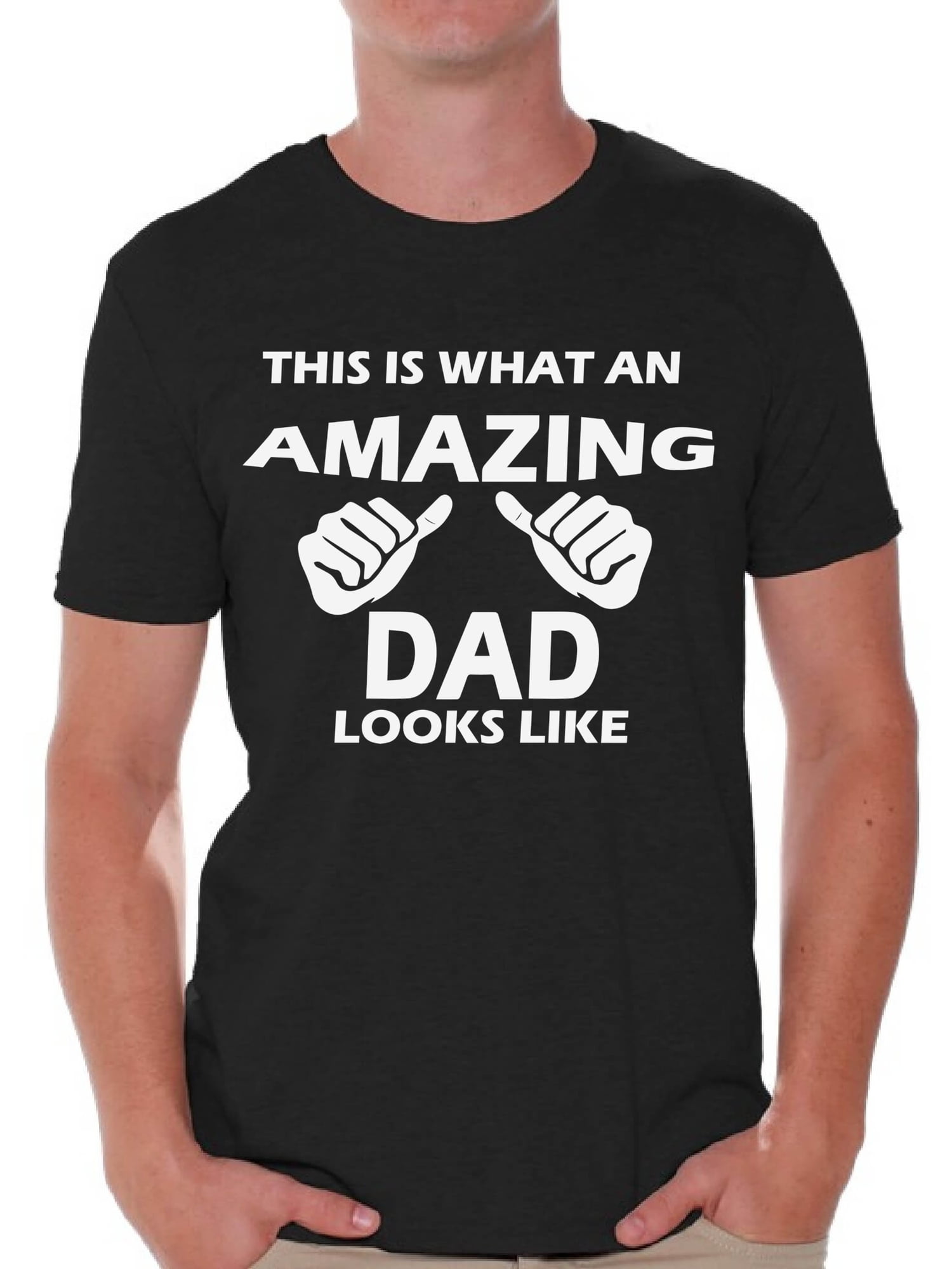 Awkward Styles This Is What An Amazing Dad Looks Like Shirt Amazing Dad Mens Graphic Tshirt Tops Daddy Gifts for Fathers Day Dad Tshirt Father Gifts Best Dad Tshirts