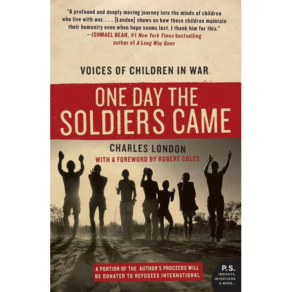 One Day the Soldiers Came: Voices of Children in War, (Paperback)
