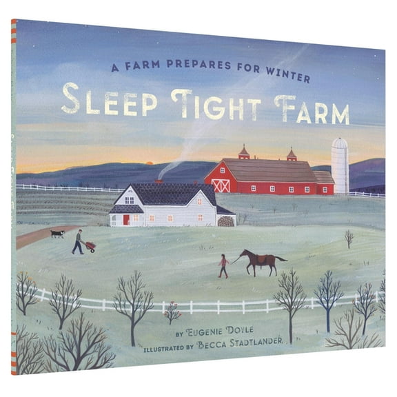 Sleep Tight Farm: A Farm Prepares for Winter (Hardcover)
