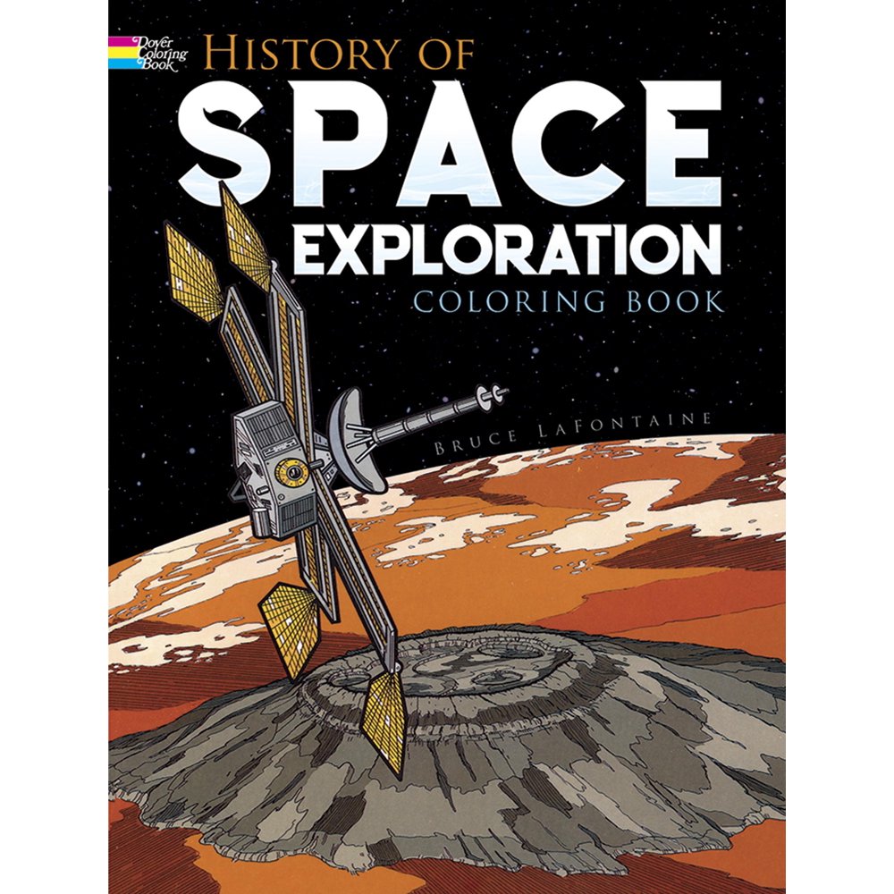 Dover History Coloring Book History of Space Exploration Coloring Book