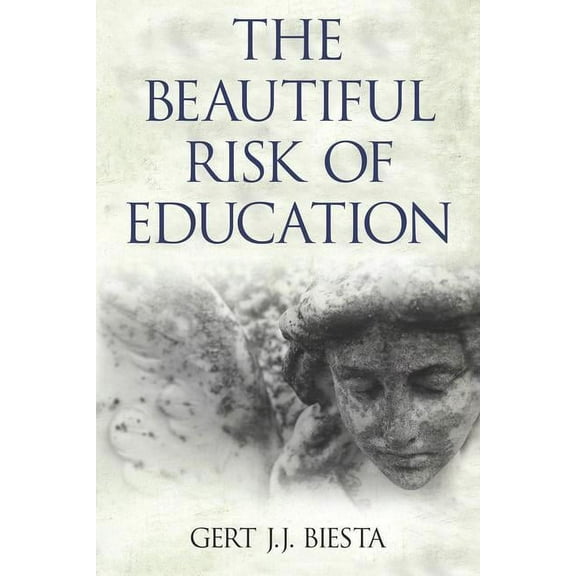 Beautiful Risk of Education, (Hardcover)