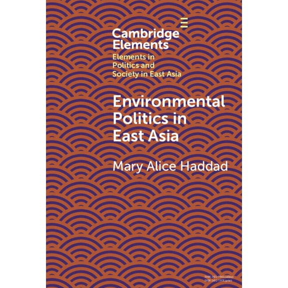 Elements in Politics and Society in East Environmental Politics in East Asia, (Hardcover)