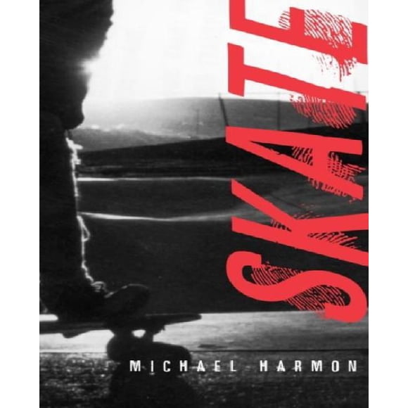 Skate By Harmon, Michael B.