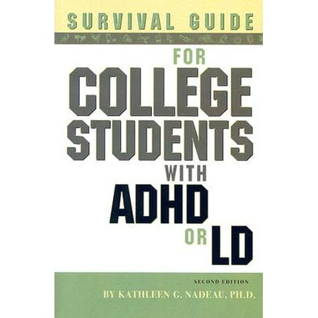 Survival Guide for College Students with ADHD or (Best Colleges For Ld Students)