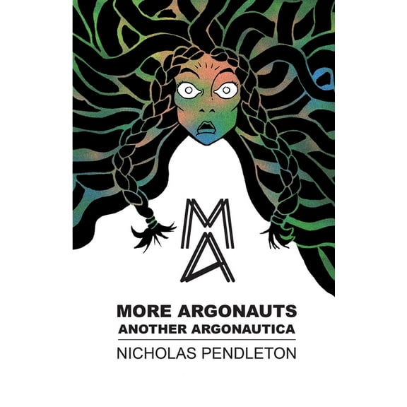 More Argonauts: Another Argonautica, (Paperback)