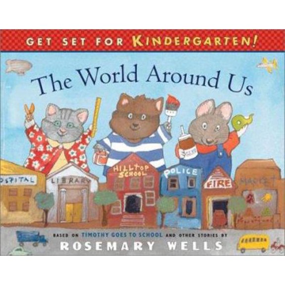 Pre-Owned The World Around Us (Get Set for Kindergarten!) (Hardcover) 0670910341 9780670910342