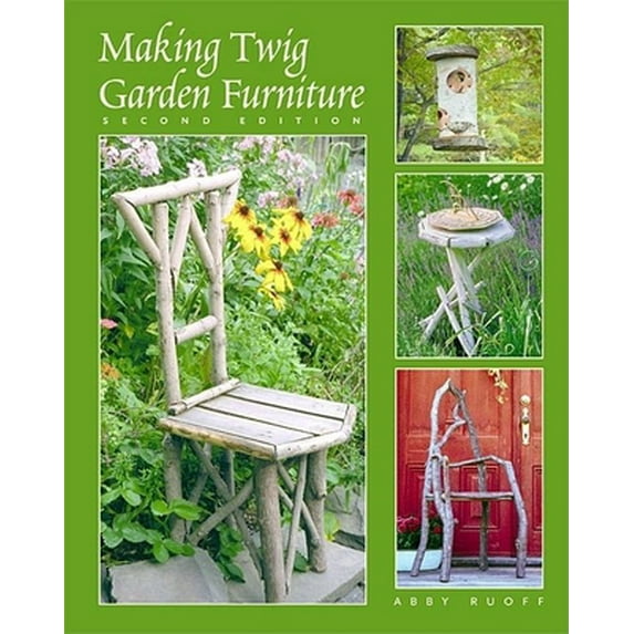 Pre-Owned Making Twig Garden Furniture 2 Ed (Paperback) 0881791865 9780881791860