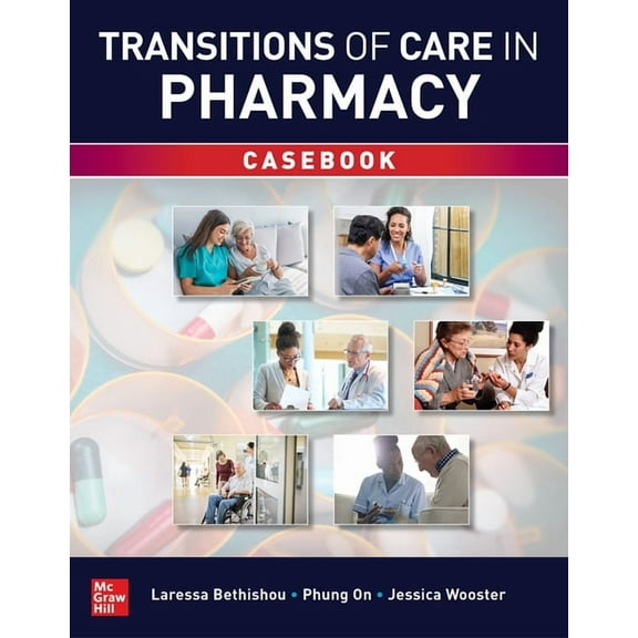 Transitions of Care in Pharmacy Casebook (Paperback)