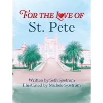 For the Love of St. Pete, (Hardcover)