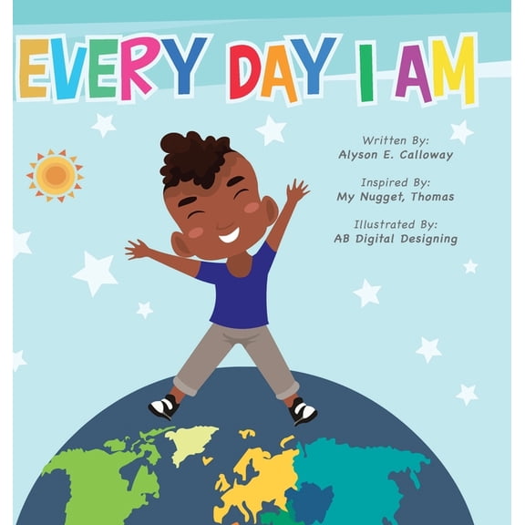 Every Day I Am, (Hardcover)