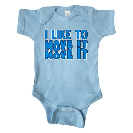 

Inktastic I like to move it move it Gift Baby Boy or Baby Girl Bodysuit