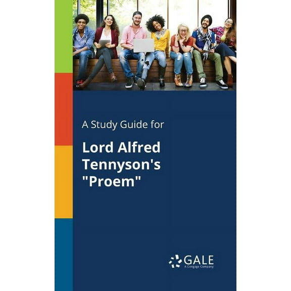 A Study Guide for Lord Alfred Tennyson's "Proem"