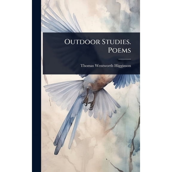 Outdoor Studies. Poems, (Hardcover)