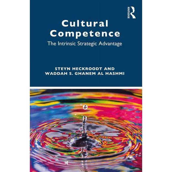 Cultural Competence: The Intrinsic Strategic Advantage, (Paperback)