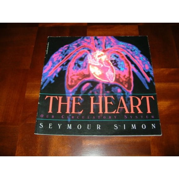 Pre-Owned The Heart: Our Circulatory System (Paperback) 0590130919 9780590130912