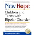 thumbnail image 1 of Pre-Owned New Hope for Children and Teens with Bipolar Disorder: Your Friendly, Authoritative Guide to the Latest in Traditional and Complementary Solutions (Paperback) 0761527184 9780761527183, 1 of 1