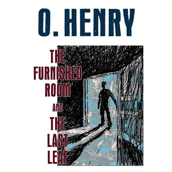 The Furnished Room and The Last Leaf, (Paperback)