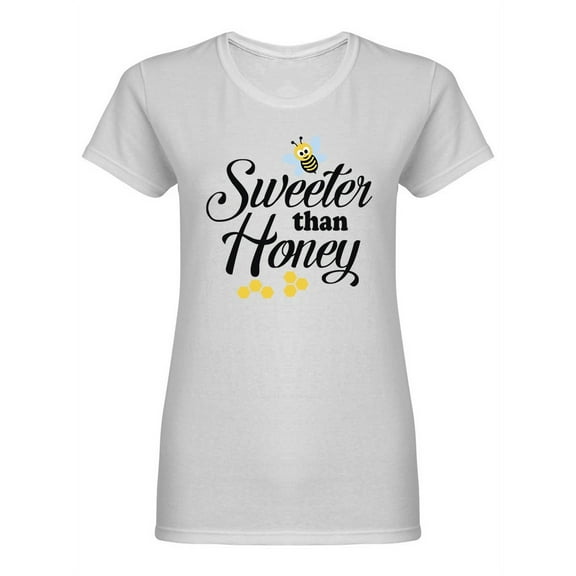Sweeter Than Honey Shaped T-Shirt Women -Image by Shutterstock, Female Large