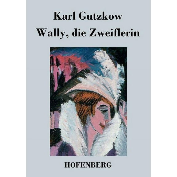 Wally, die Zweiflerin (Paperback)