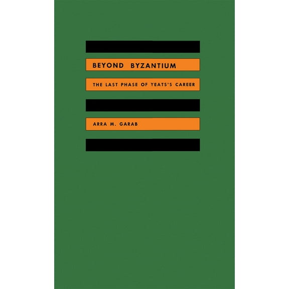 Beyond Byzantium, (Hardcover)