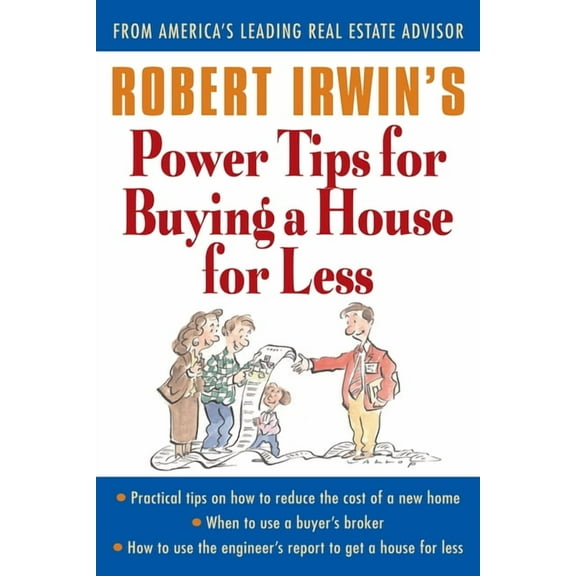 Robert Irwin's Power Tips for Buying a House for Less, (Paperback)