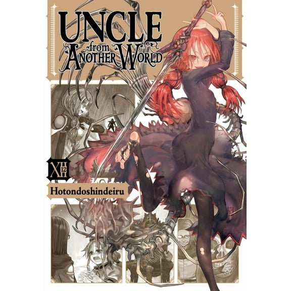 Uncle from Another World Uncle from Another World, Vol. 12, Book 12, (Paperback)