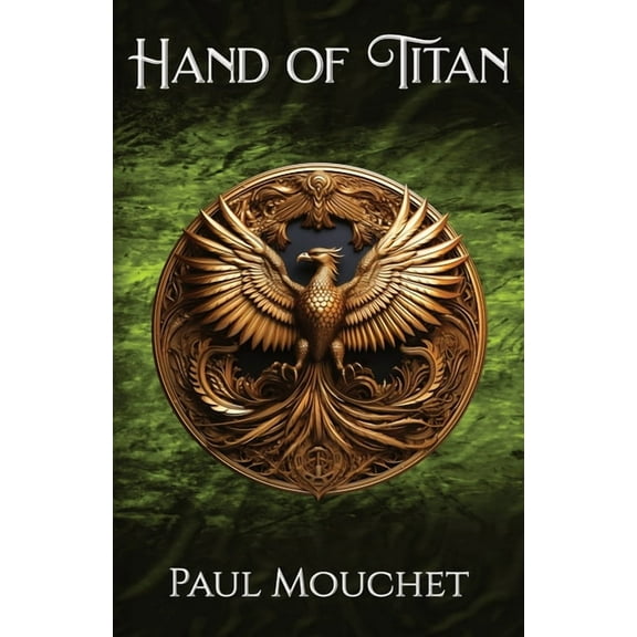 Priest of Titan Hand of Titan: A Fantasy Adventure, Book 2, (Paperback)