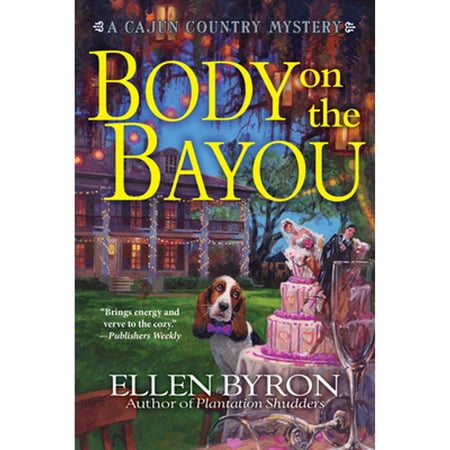Pre-Owned Body on the Bayou: A Cajun Country Mystery (Paperback) 1683312813 9781683312819