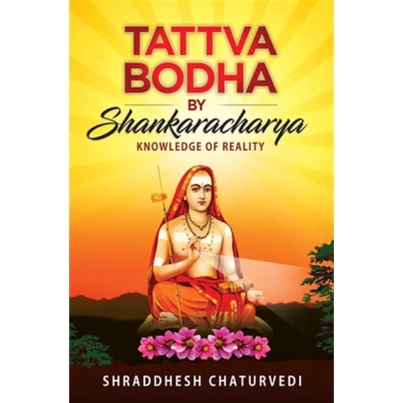Pre-Owned Tattva Bodha By Shankaracharya: Knowledge of Reality (Paperback)