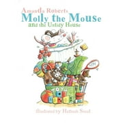 Molly the Mouse and the Untidy House (Paperback)