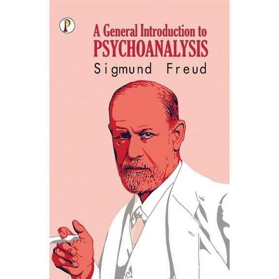 A General Introduction to Psychoanalysis, (Paperback)