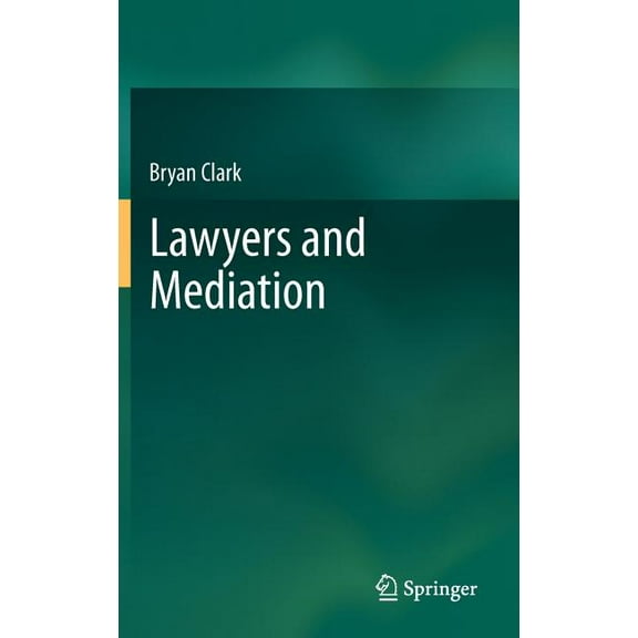 Lawyers and Mediation, (Hardcover)
