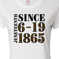 thumbnail image 4 of Inktastic Juneteenth Since 6-19-1865 Women's T-Shirt, 4 of 5