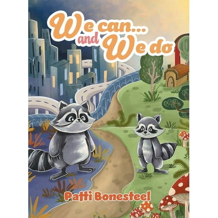 We Can...and We Do, (Hardcover)