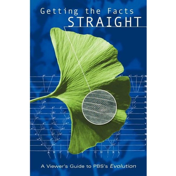 Getting the Facts Straight: A Viewer's Guide to PBS's Evolution, (Paperback)