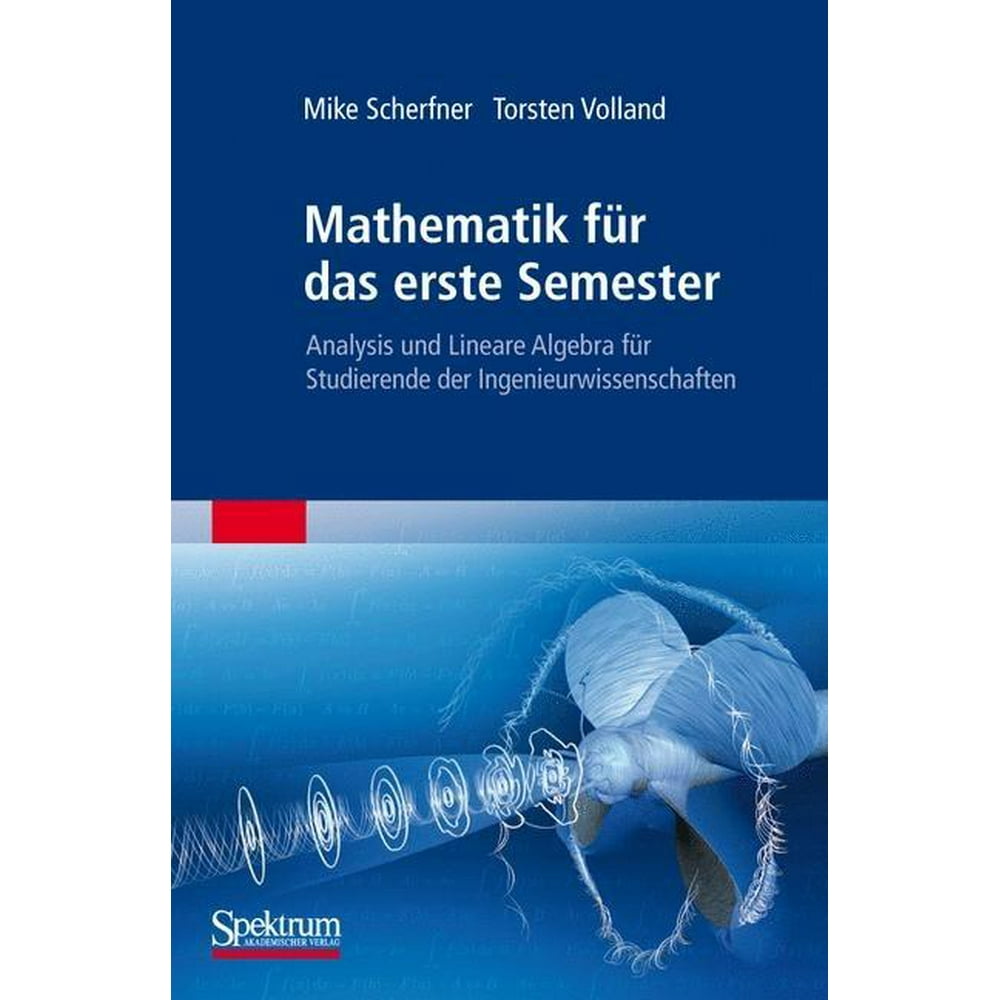 Analysis I Und Lineare Algebra Für Ingenieurwissenschaften