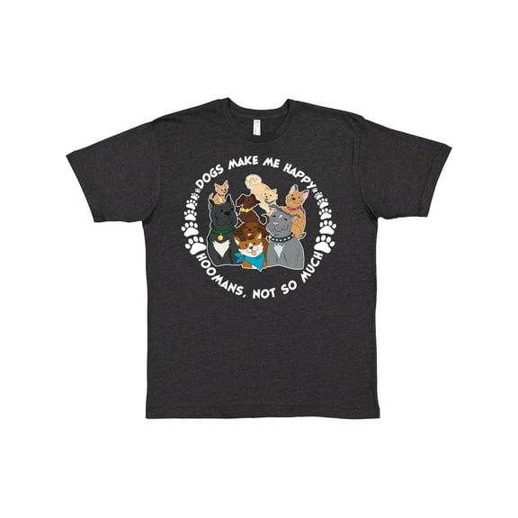 Inktastic Dogs Make Me Happy, Hoomans Not So Much-Cute Dog Family T-Shirt