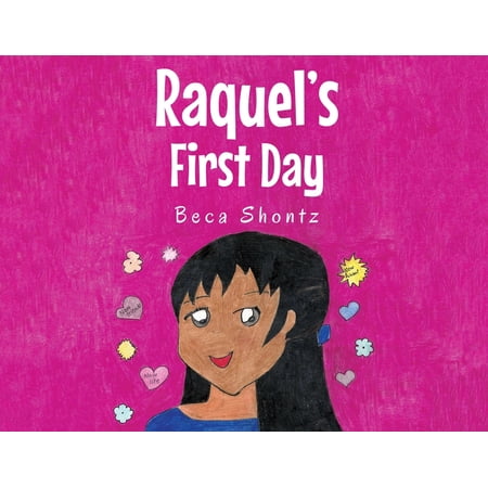 Raquel s First Day (Paperback)