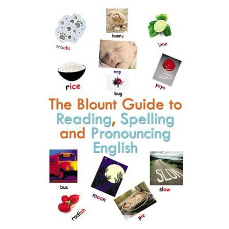 The Blount Guide to Reading, Spelling and Pronouncing English -