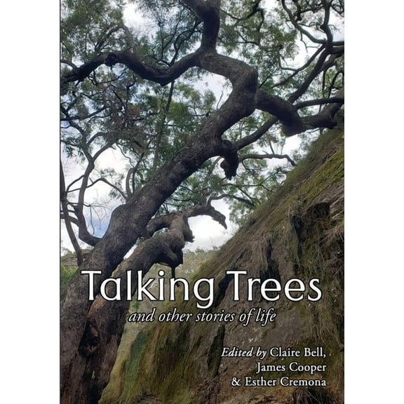 Talking Trees and Other Stories of Life, (Paperback)