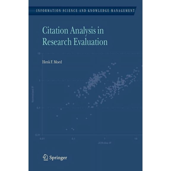 Information Science and Knowledge Manage Citation Analysis in Research Evaluation, Book 9, (Paperback)