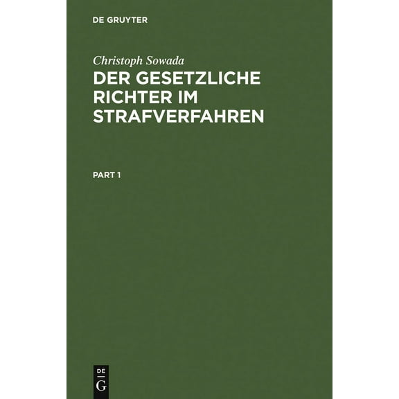 Der Gesetzliche Richter Im Strafverfahren, (Hardcover)