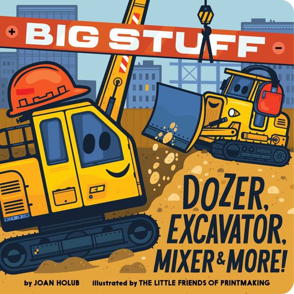 Pre-Owned Big Stuff Dozer, Excavator, Mixer & More! (Board book) 166591789X 9781665917896