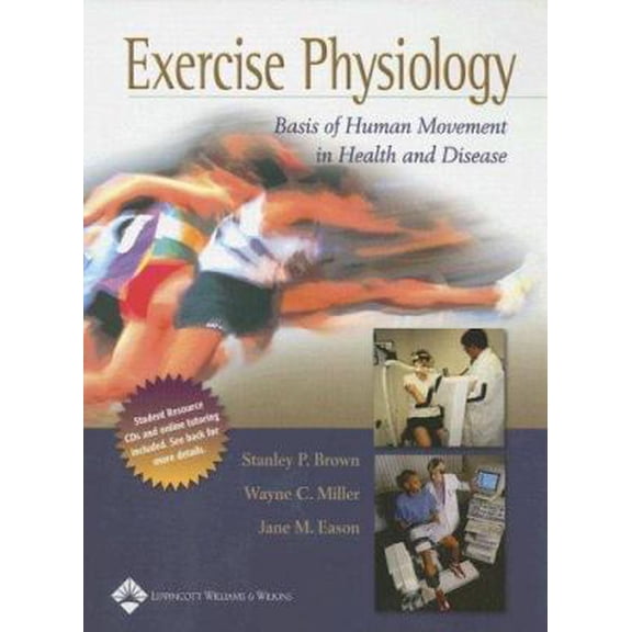 Pre-Owned Exercise Physiology: Basis of Human Movement in Health and Disease (Hardcover) 0781735920 9780781735926